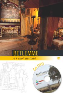 Betlemme e i suoi santuari - Elena Bolognesi, Emanuela Compri, Roberto Orlandi