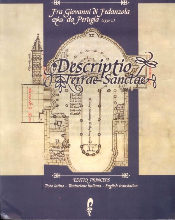 Descriptio Terrae Sanctae - Giovanni di Fedanzola da Perugia