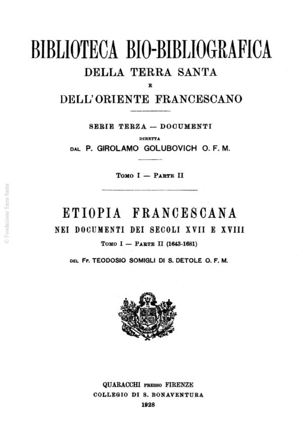 Etiopia Francescana nei documenti dei secoli XVII e XVIII (tomo I-parte II)