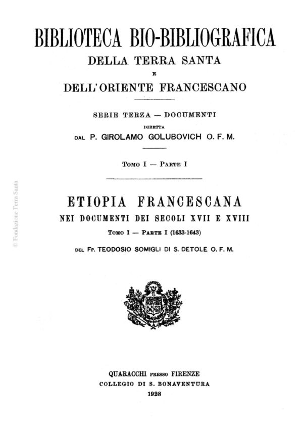 Etiopia Francescana nei documenti dei secoli XVII e XVIII (tomo I-parte I)