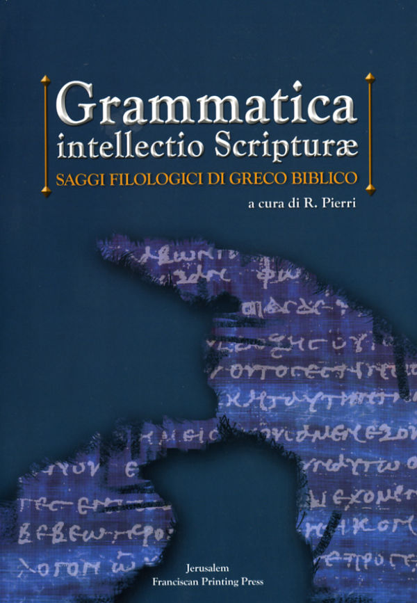 Grammatica Intellectio Scripturae - Rosario Pierri