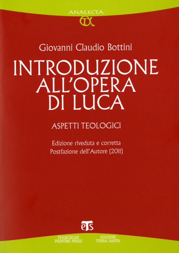 Introduzione all’opera di Luca - Giovanni Claudio Bottini