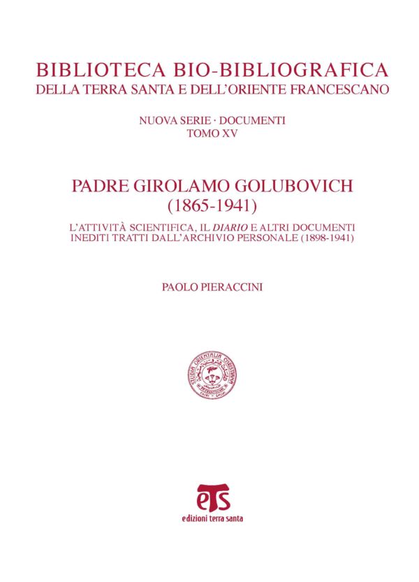 Padre Girolamo Golubovich (1865-1941) - Paolo Pieraccini