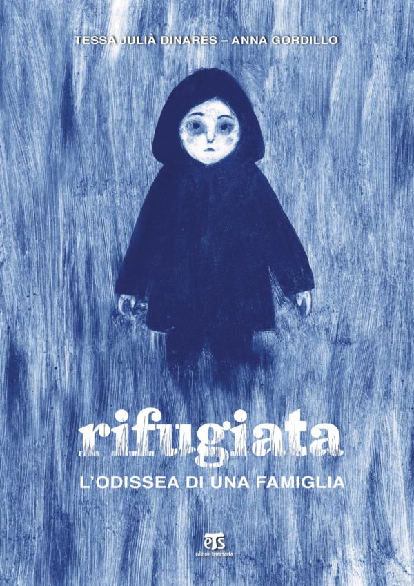 Rifugiata - Tessa Julià Dinarès, Anna Gordillo