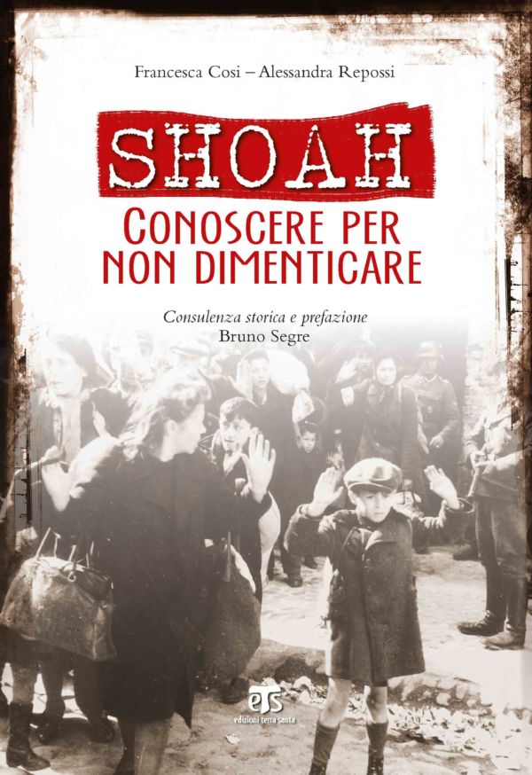 Shoah - Francesca Cosi, Alessandra Repossi
