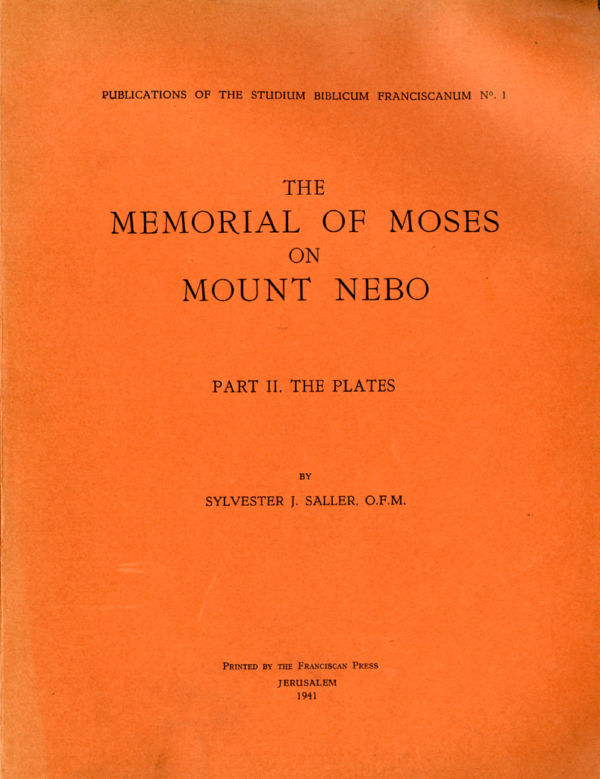 The Memorial of Moses on Mount Nebo (II) - Sylvester J. Saller