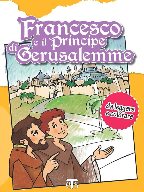 Francesco e il Principe di Gerusalemme - Ivano Ceriani