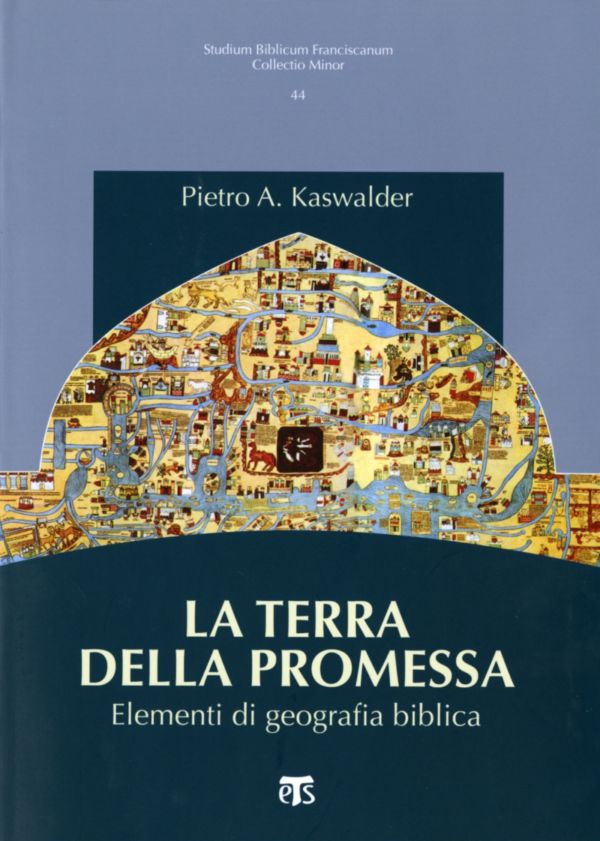 La terra della promessa - Pietro A. Kaswalder