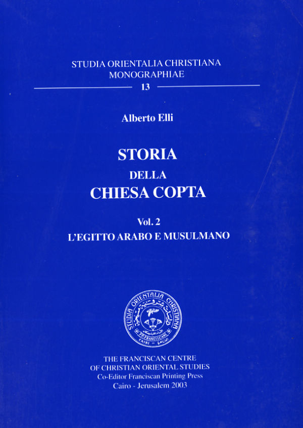 Storia della Chiesa copta (vol II) - Alberto Elli