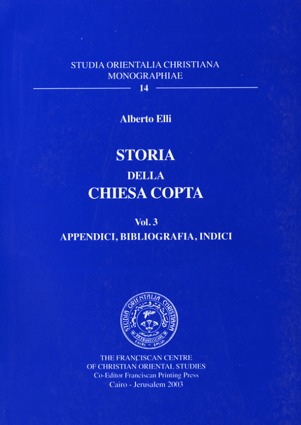 Storia della Chiesa copta (vol III) - Alberto Elli