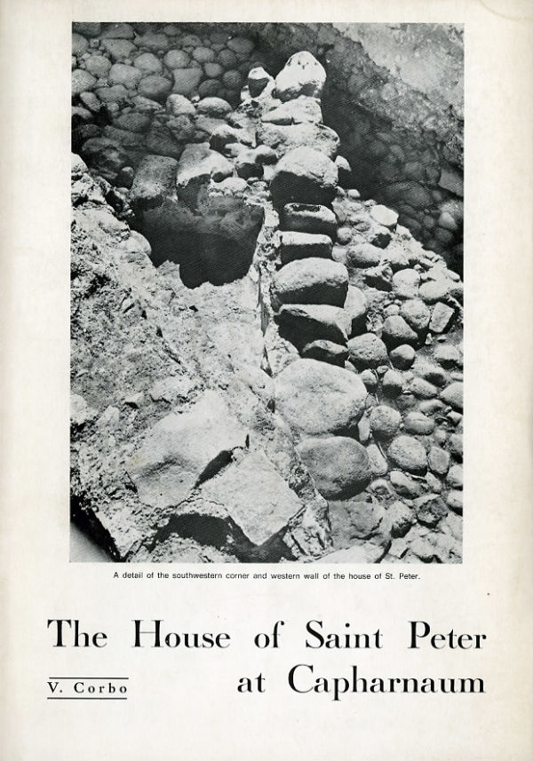 The house of Saint Peter at Capharnaum - Virgilio Canio Corbo