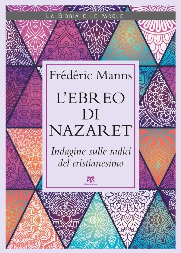 L’ebreo di Nazaret - Frédéric Manns