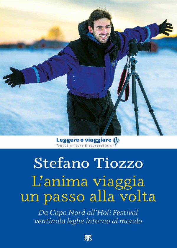 L’anima viaggia un passo alla volta - Stefano Tiozzo
