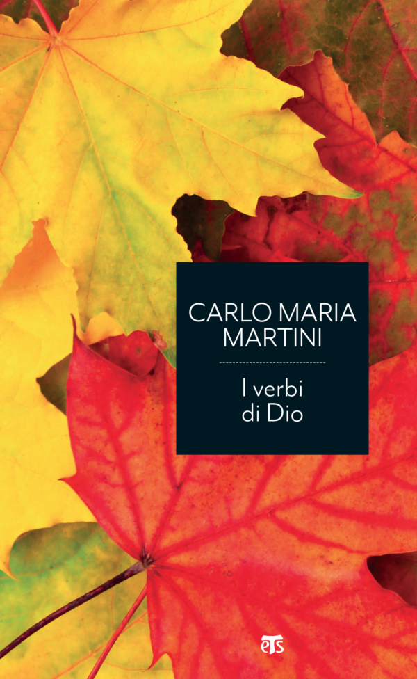 I verbi di Dio – edizione economica - Carlo Maria Martini
