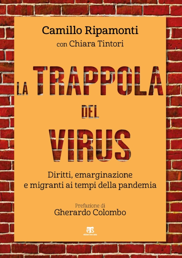 La trappola del virus - Camillo Ripamonti, Chiara Tintori