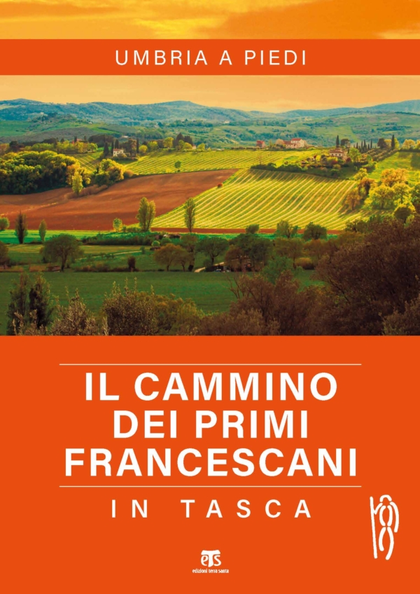 Il Cammino dei primi francescani in tasca - Alessandro Corsi