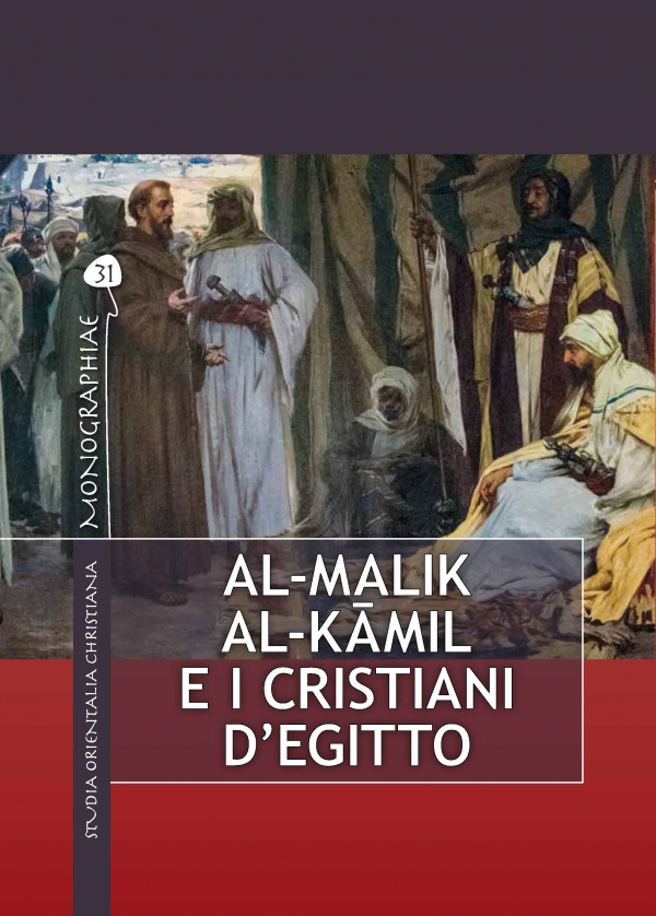 Al-Malik al-Kāmil e i cristiani d’Egitto - Bartolomeo Pirone