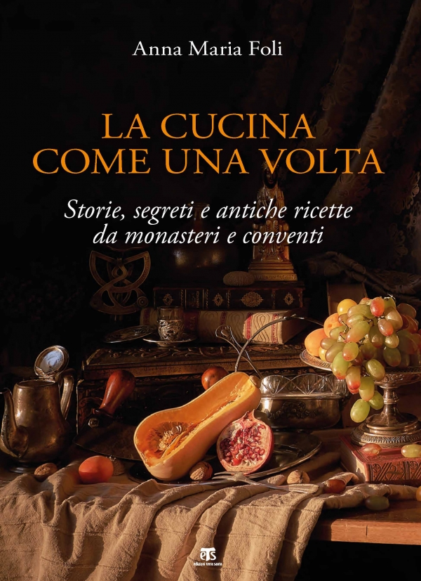 La cucina come una volta - Anna Maria Foli