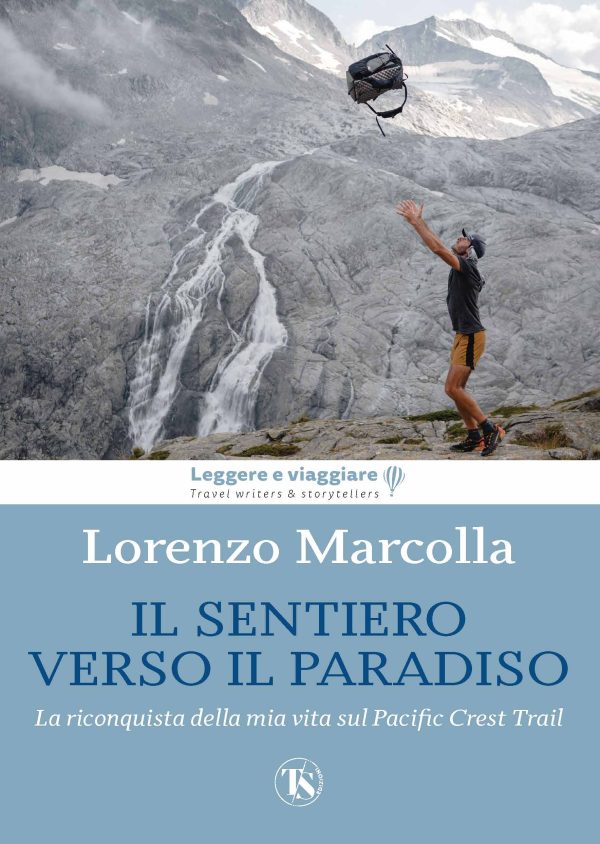 Il sentiero verso il paradiso - Lorenzo Marcolla