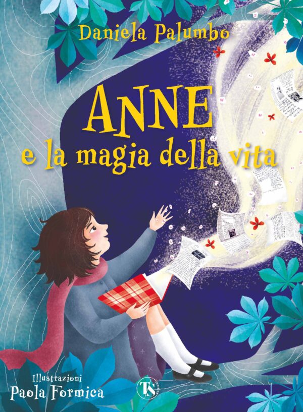 Anne e la magia della vita - Daniela Palumbo