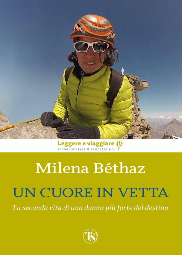 Un cuore in vetta - Milena Béthaz