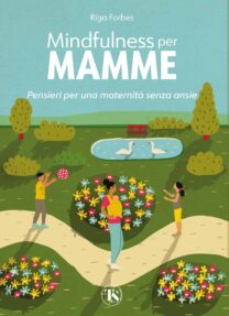 Mindfulness per mamme - Riga Forbes