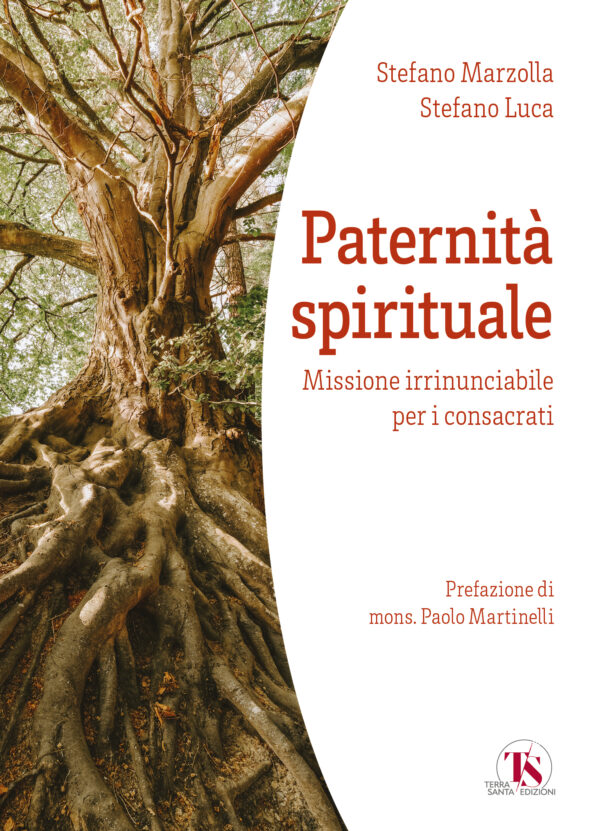 Paternità spirituale - Stefano Luca, Stefano Marzolla
